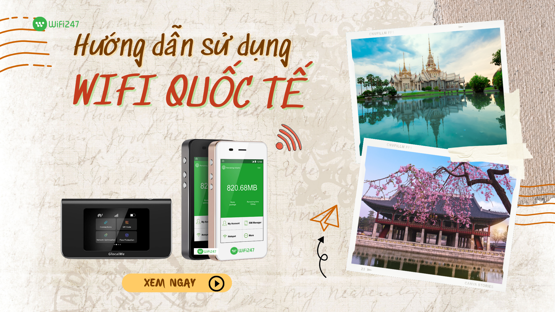 Hướng dẫn sử dụng thiết bị WiFi du lịch quốc tế - WiFi247 (Version 1)